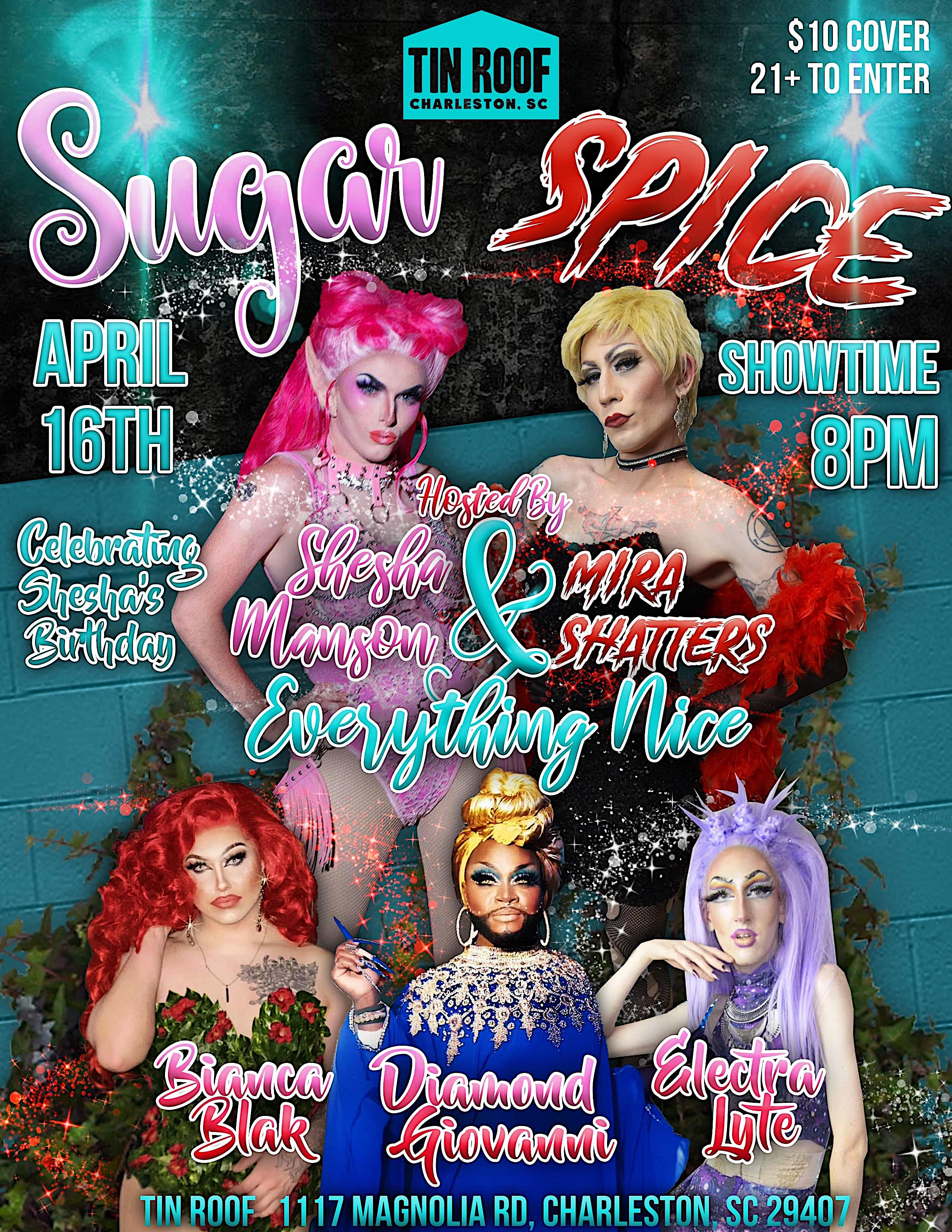 Sugar Spice And Everything Nice Drag Show Tickets Tin Roof Charleston Sc Sat Apr 16 4133